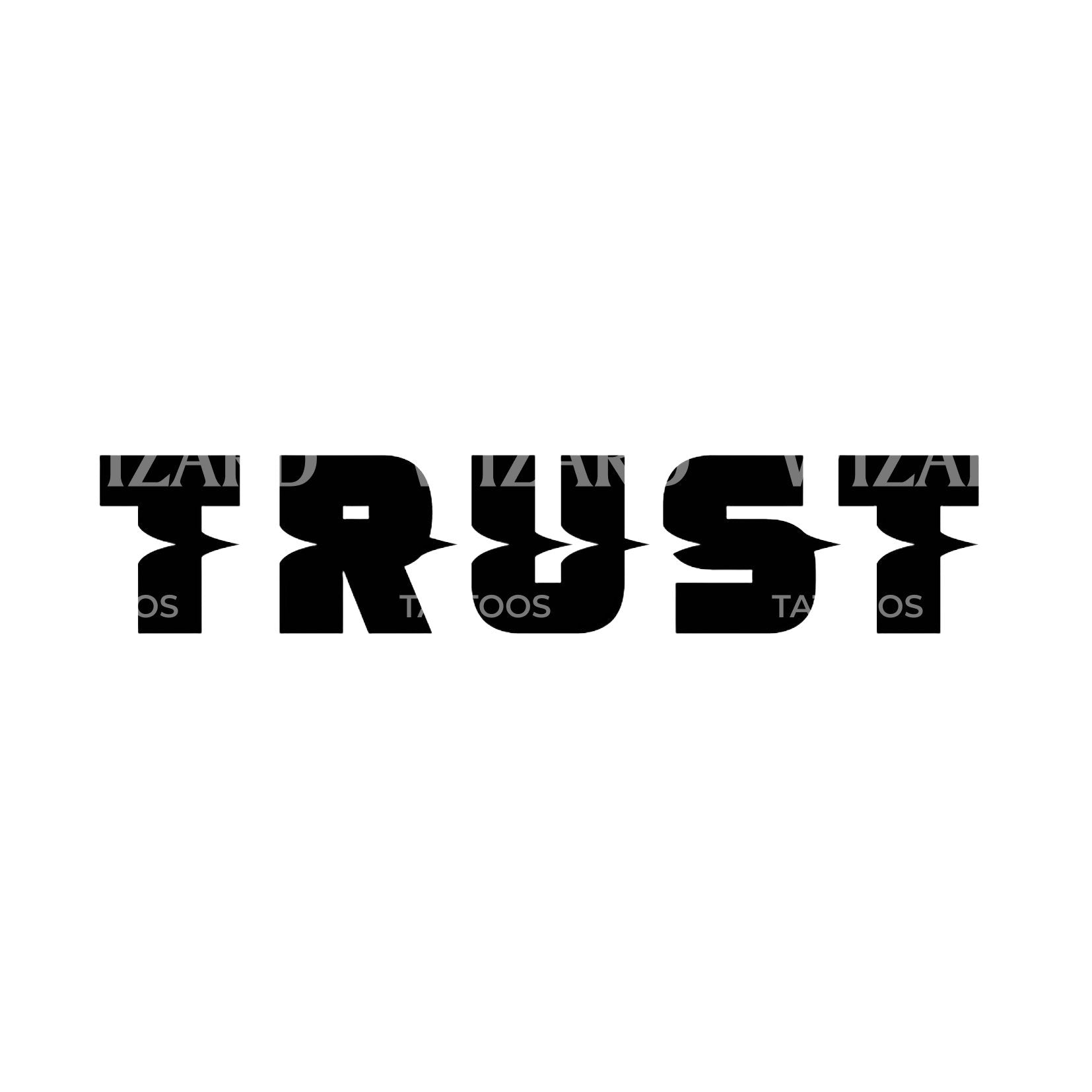 Trust Lettering Tattoo Design