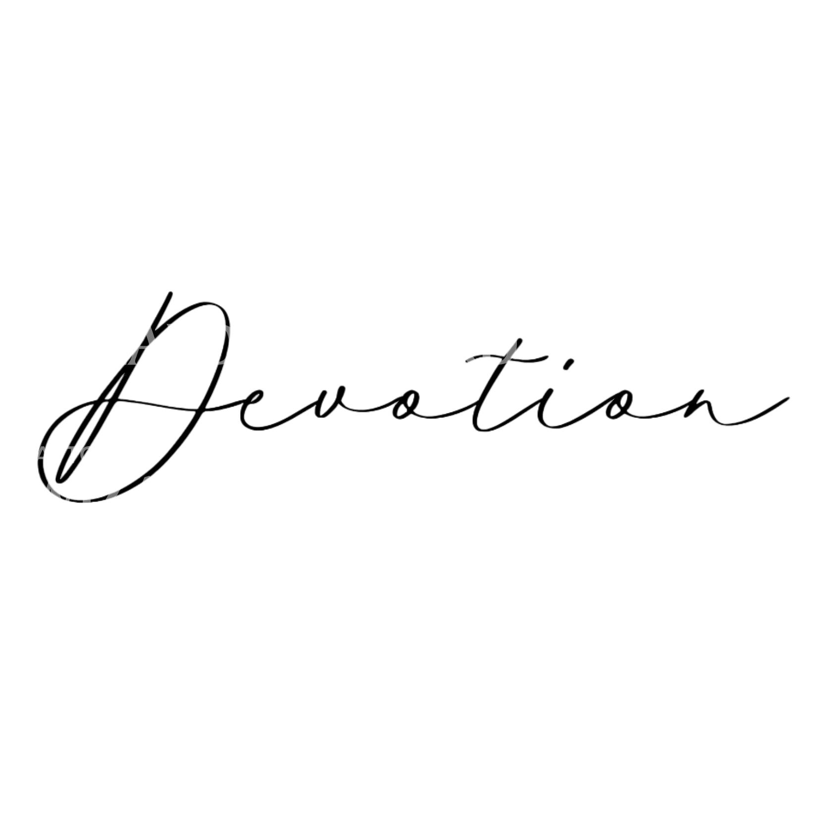 Devotion Fineline Quote Tattoo Design