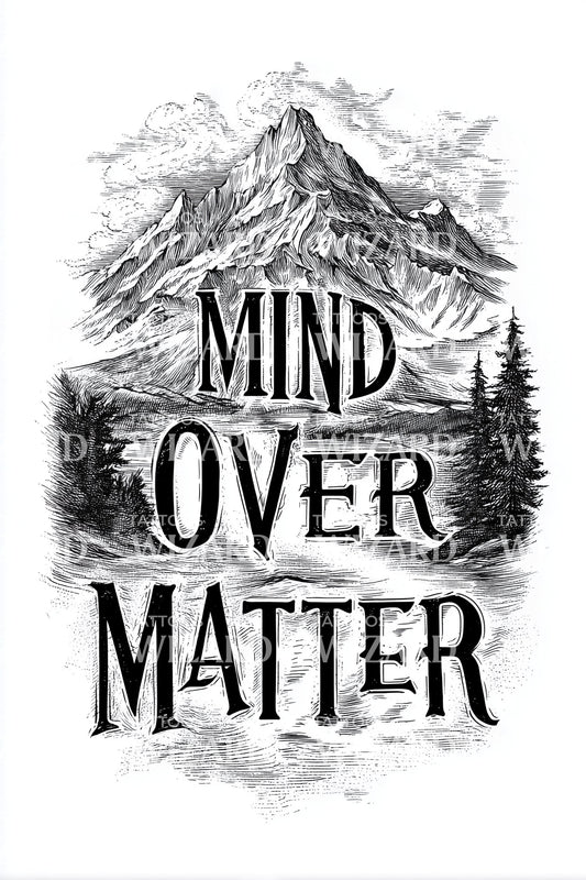 Mind Over Matter Alpine Tattoo Design