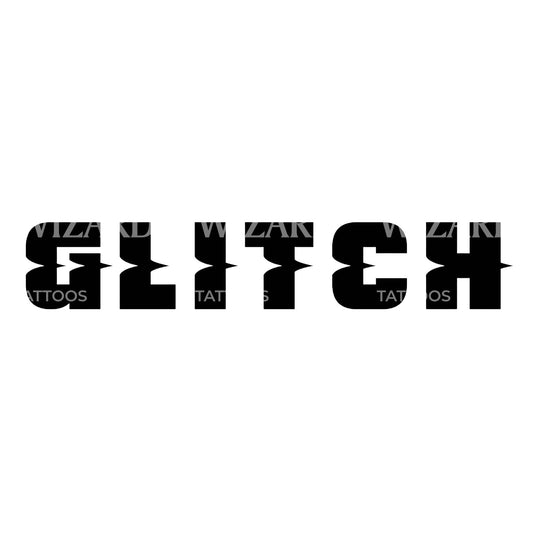 Bold Glitch Lettering Tattoo Design