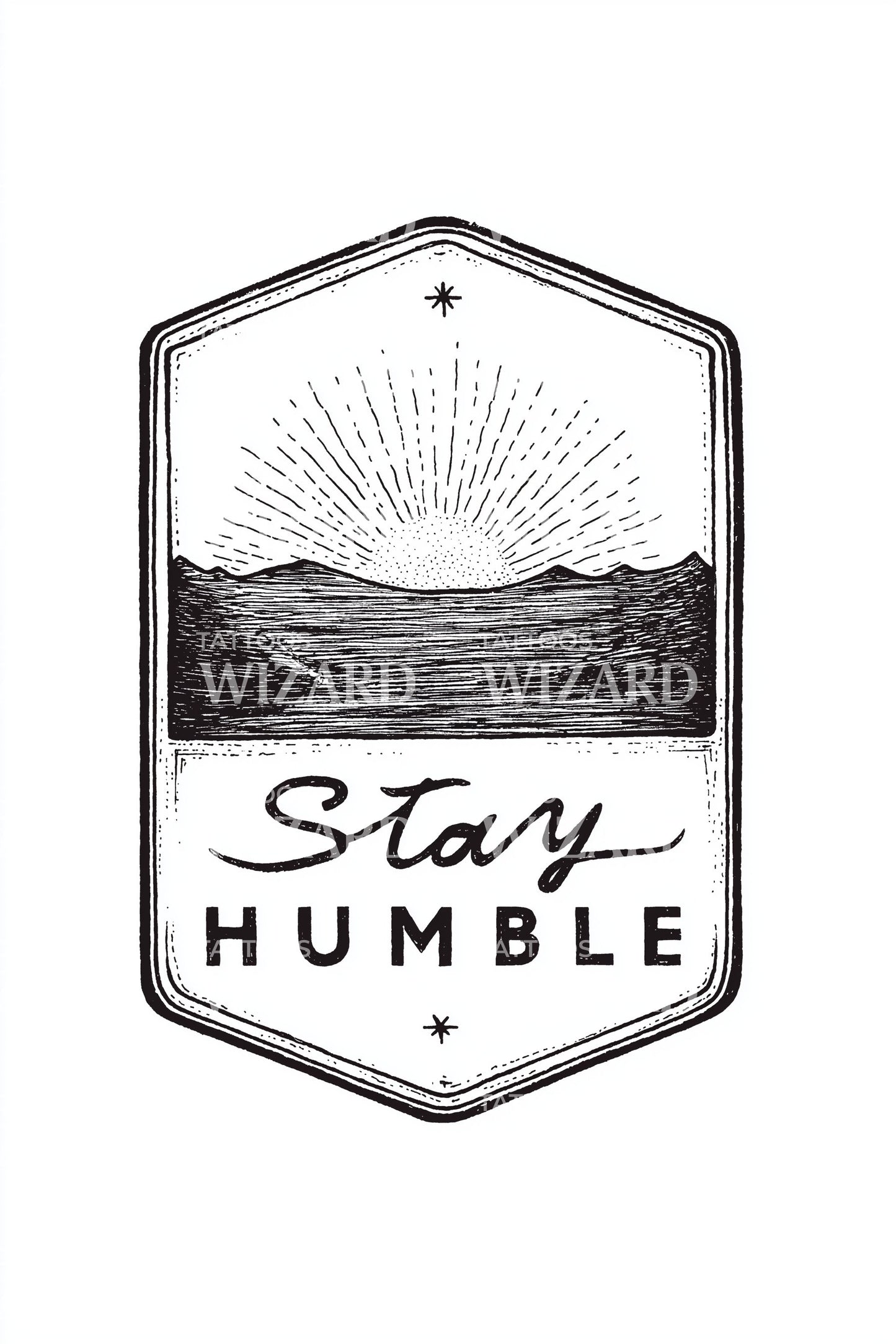 Stay Humble Sunrise Tag Tattoo Design