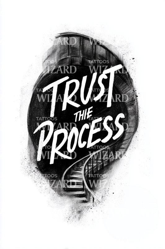 Trust the Process Calligraphy Tattoo Idea