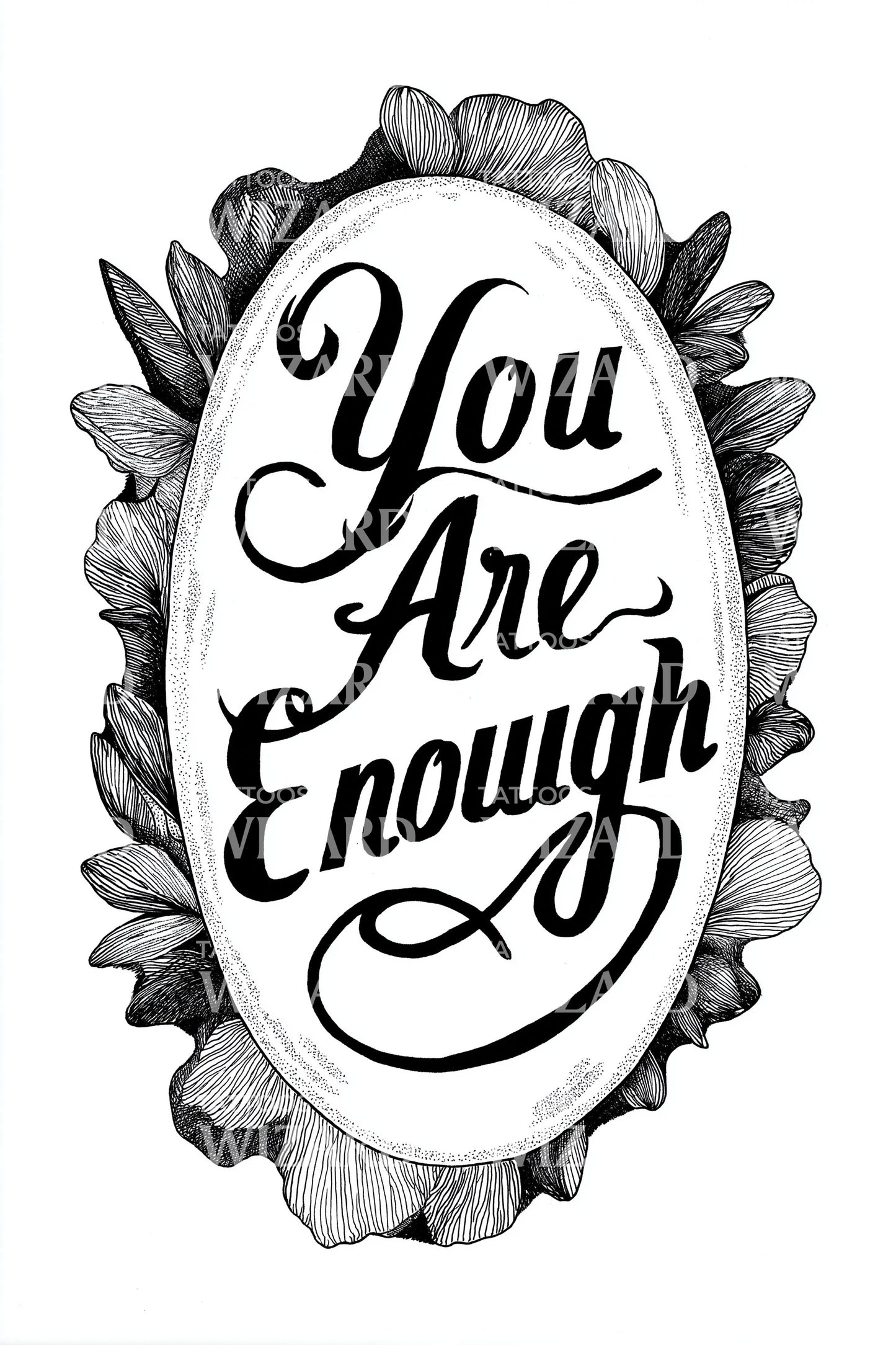 You Are Enough Tattoo Idea