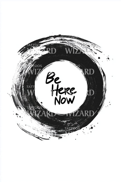 Be Here Now Zen Circle Tattoo Design
