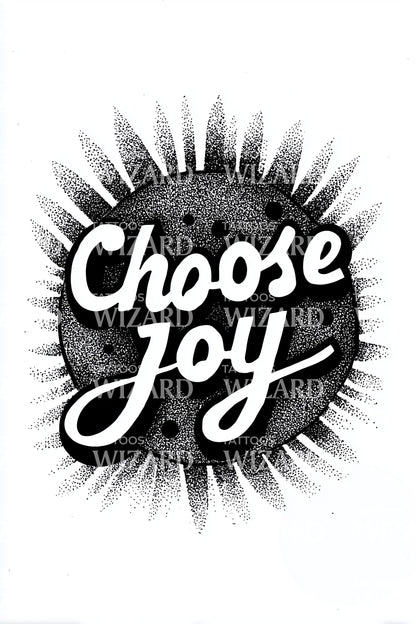 Choose Joy Sunburst Tattoo Design